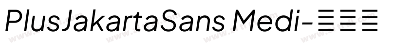 PlusJakartaSans Medi字体转换